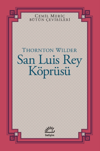 San Luis Rey Köprüsü Osman Karatay