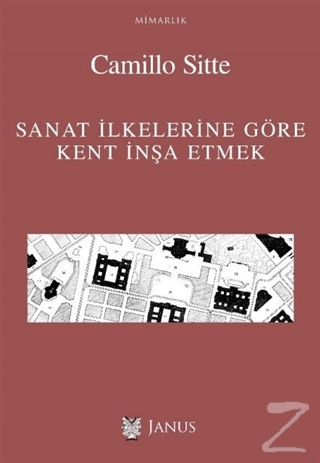 Sanat İlkelerine Göre Kent İnşa Etmek