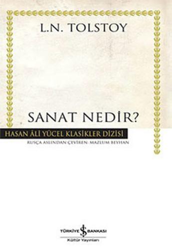 Sanat Nedir - Hasan Ali Yücel Klasikleri (Ciltli)