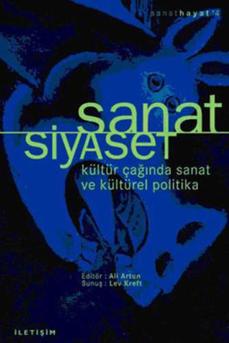 Sanat/Siyaset kültür Çağında Sanat Ve Kültürel Politika Kolektif