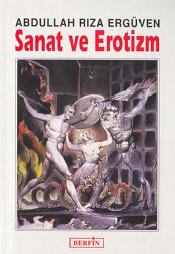 Sanat ve ErotizmSanat ve İnsan Varis Çakan