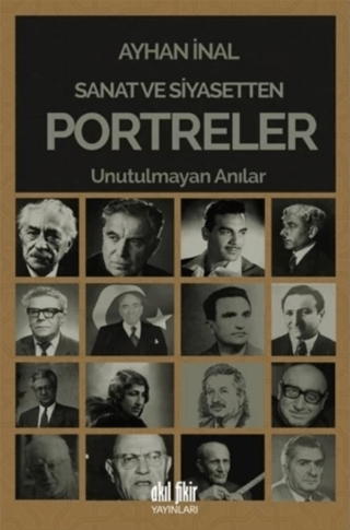 Sanat ve Siyasetten Portreler Ayhan İnal