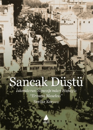 Sancak Düştü Serdar Korucu
