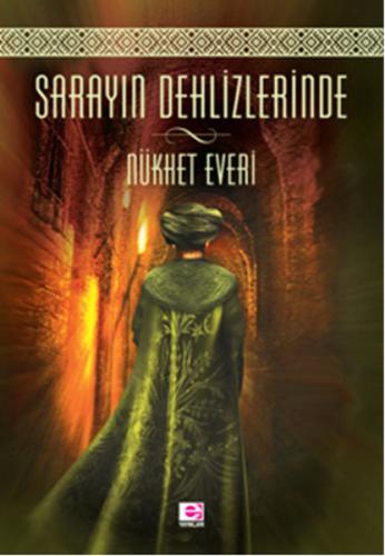 Sarayın Dehlizlerinde Nükhet Everi