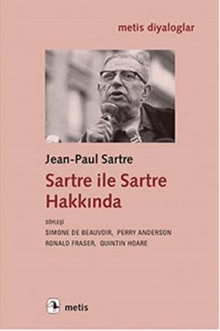 Sartre ile Sartre Hakkında Zahra Ali