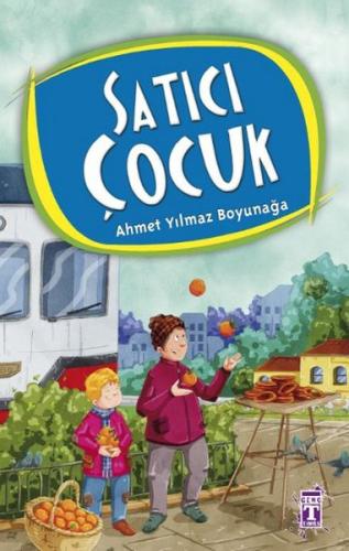 Satıcı Çocuk Ahmet Yılmaz Boyunağa