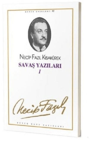 Savaş Yazıları 1 : 75 - Necip Fazıl Bütün Eserleri