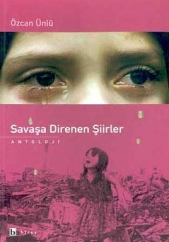 Savaşa Direnen Şiirler Ahmet Turan Sinan