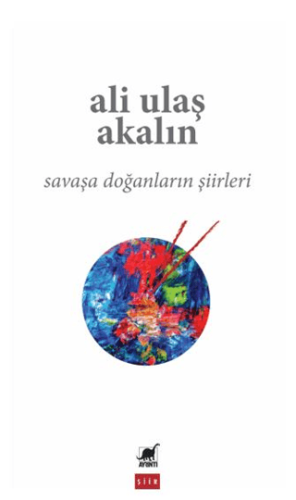 Savaşa Doğanların Şiirleri Hughette Bouffard Eyüboğlu