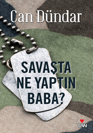 Savaşta Ne Yaptın Baba? Hakan Övünç Ongur