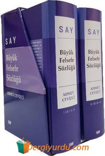 Say Büyük Felsefe Sözlüğü 1 -2 Cilt TK (Ciltli ) Kutu Muhafazalı Ahmet