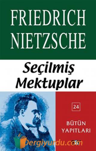 Seçilmiş Mektuplar Friedrich Nietzsche