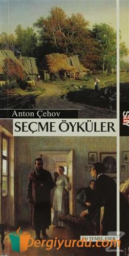 Seçme Öyküler Anton Pavloviç Çehov