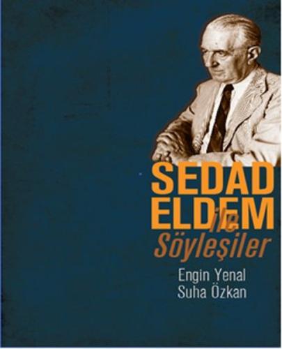 Sedad Eldem ile Söyleşiler Pakrat Estukyan