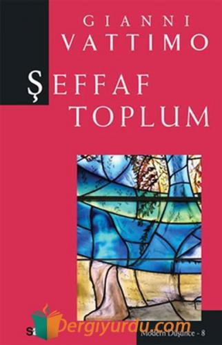 Şeffaf Toplum Gianni Vattimo