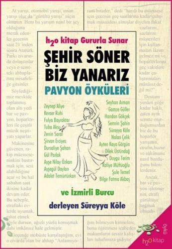 Şehir Söner Biz Yanarız - Pavyon Öyküleri Kolektif