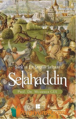 Selahaddin - Şark'ın En Sevgili Sultanı Muammer Gül