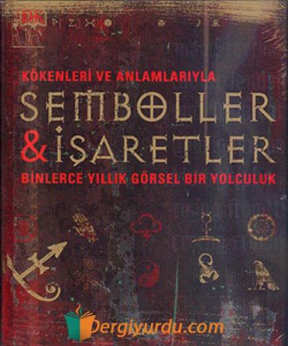 Kökenleri Ve Anlamlarıyla Semboller &amp Kathryn Wilkinson