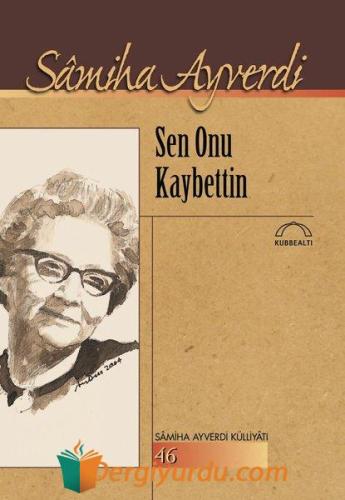 Sen Onu Kaybettin