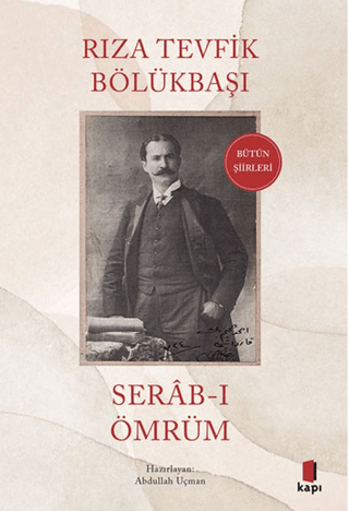 Serab-ı Ömrüm Rıza Tevfik Bölükbaşı