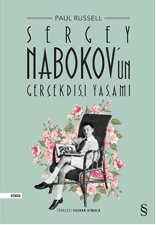 Sergey Nabokov'un Gerçekdışı Yaşamı Paul Russell
