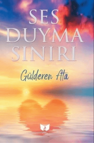 Ses Duyma Sınırı Gülderen Ata
