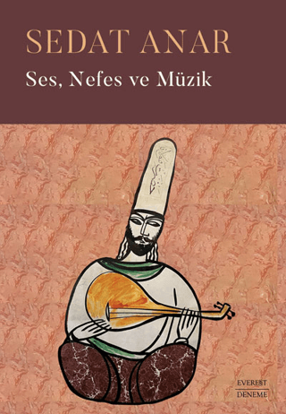 Ses, Nefes ve Müzik Sedat Anar