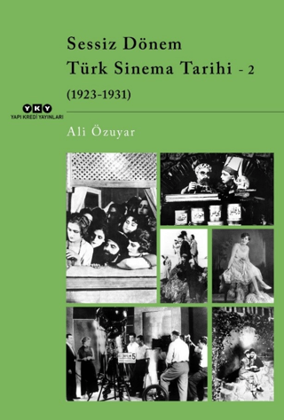 Sessiz Dönem Türk Sinema Tarihi - 2 (1923-1931) Fırat Gazel