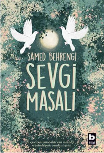 Sevgi Masalı Samed Behrengi