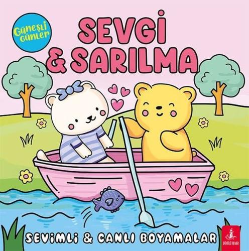 Sevgi & Sarılma - Güneşli Günler - Sevimli & Canlı Boyamalar Kolektif