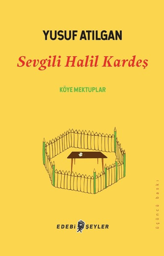 Sevgili Halil Kardeş Yusuf Atılgan