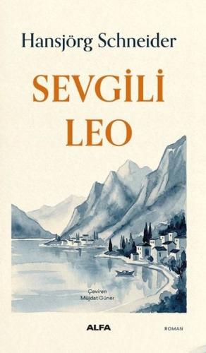 Sevgili Leo Hansjörg Schneider