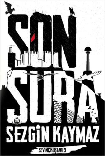 Sevinç Kuşları 3 - Son Şura Sezgin Kaymaz