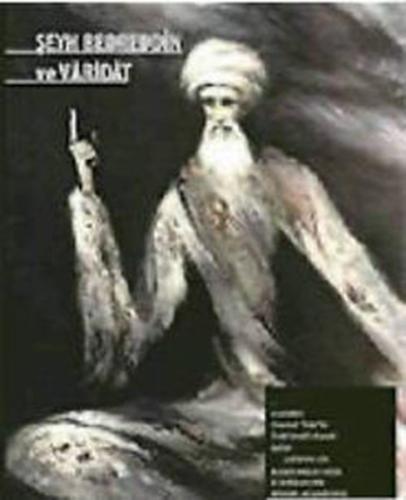 Şeyh Bedreddin ve Varidat Osman Şahin