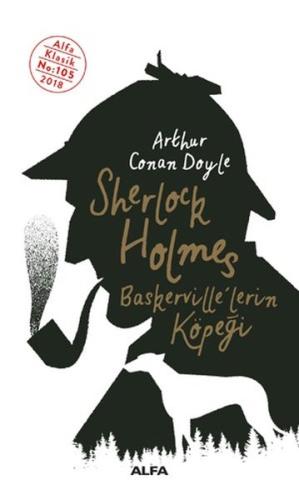 Sherlock Holmes - Baskerville'lerin Köpeği H. Fehim Üçışık Sherlock Holmes - Baskerville'lerin Köpeği H. Fehim Üçışık