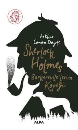 Sherlock Holmes - Baskerville'lerin Köpeği H. Fehim Üçışık