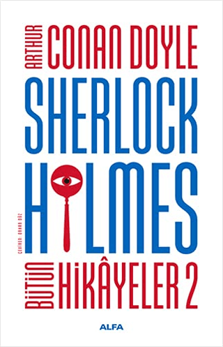 Sherlock Holmes - Bütün Hikayeler 2 (Ciltli) H. Fehim Üçışık