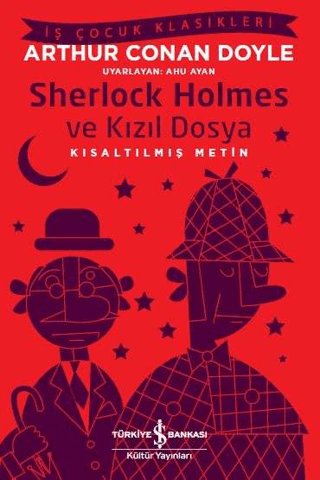 Sherlock Holmes ve Kızıl Dosya (Kısaltılmış Metin) H. Fehim Üçışık