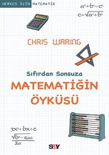Sıfırdan Sonsuza Matematiğin Öyküsü Chris Waring