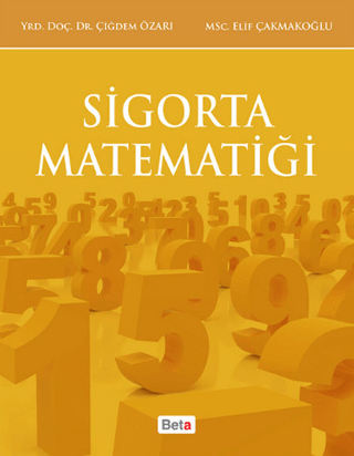 Sigorta Matematiği Elif Çakmakoğlu