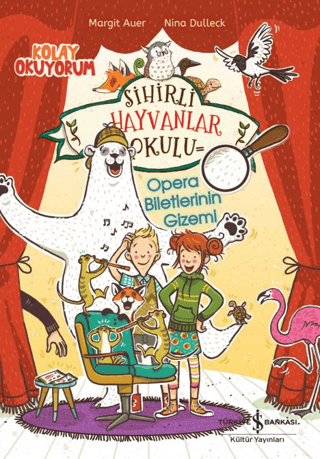 Sihirli Hayvanlar Okulu – Opera