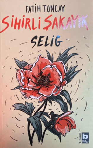 Sihirli Şakayık - Selig