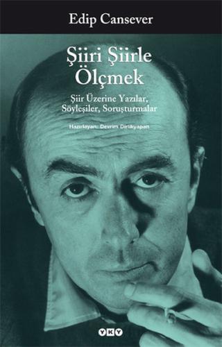 Şiiri Şiirle ÖlçmekŞiir Üzerine Yazılar