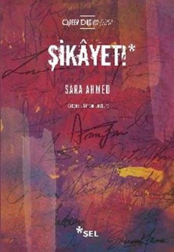 Şikayet! Sara Ahmed