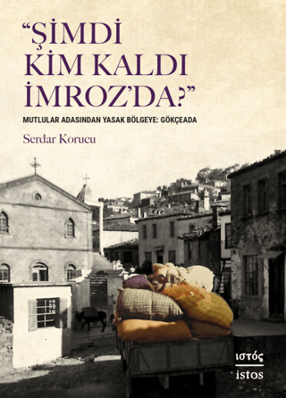 Şimdi Kim Kaldı İmroz'da?