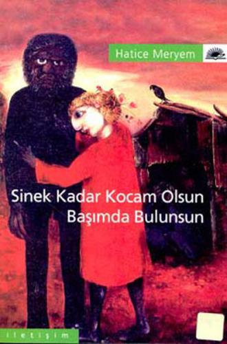 Sinek Kadar Kocam Olsun Başımda Bulunsun Hatice Meryem