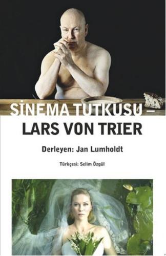 Sinema Tutkusu Von Trier