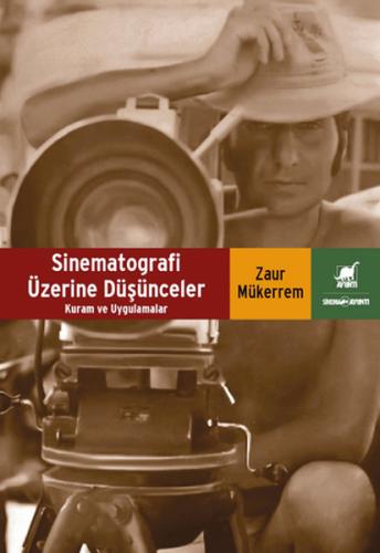 Sinematografi Üzerine Düşünceler Zaur Mükerrem