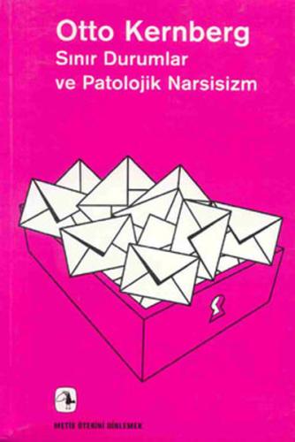Sınır Durumlar ve Patolojik Narsisizm Otto Kernberg