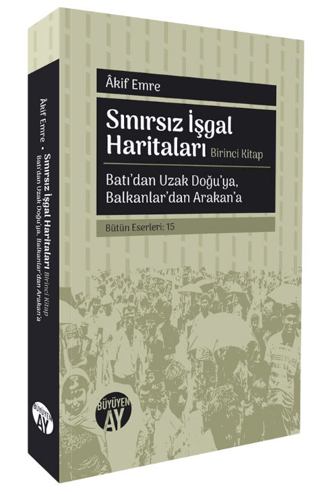 Sınırsız İşgal Haritaları: Birinci Kitap